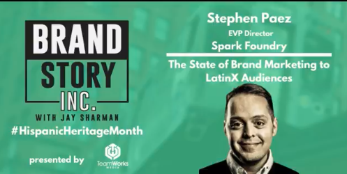 Spark Foundry EVP Director Stephen Paez On The Still Overlooked LatinX Audience